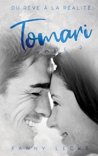 Tomari tome 3 - Fanny Lecks - ebook