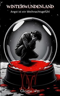 Winterwundenland - Christian Witt - ebook