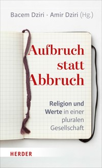 Aufbruch statt Abbruch -  - ebook
