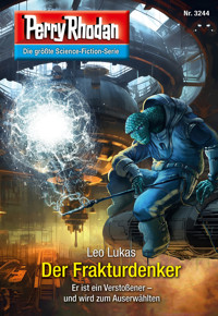 Perry Rhodan 3244: Der Frakturdenker -  Leo Lukas - ebook