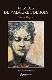 Pessics de malviure i de joia - Joana Alegret - ebook