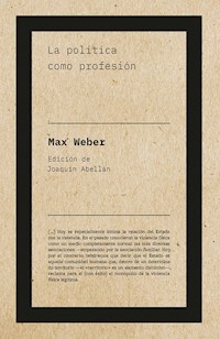 La política como profesión - Max Weber - ebook