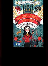 Niezwykle kłopotliwe przygody Bronte Mettlestone - Moriarty Jaclyn - książka