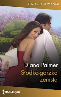 Słodko-gorzka zemsta - Diana Palmer - ebook