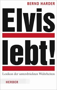 Elvis lebt! - Bernd Harder - ebook