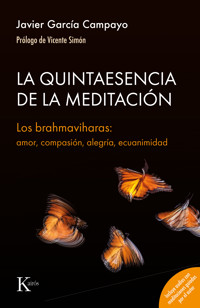 La quintaesencia de la meditación - Javier García Campayo - ebook