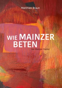 Wie Mainzer beten - Matthias Braun - ebook