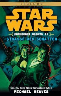 Star Wars: Straße der Schatten - Coruscant Nights 2 - Michael Reaves - ebook