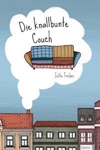 Die knallbunte Couch - Jutta Treiber - ebook