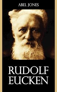 Rudolf Eucken - Abel Jones - ebook