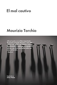 El mal cautivo - Maurizio Torchio - ebook