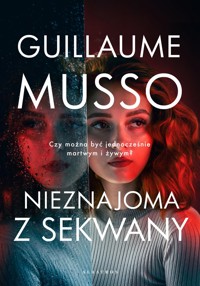 Nieznajoma z Sekwany - Guillaume Musso - ebook + audiobook + książka