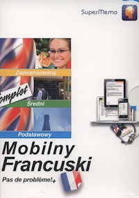 Mobilny Francuski. Pas de problme!+ Komplet 3 kursów - - książka