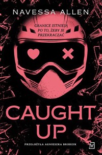 Caught Up - Navessa Allen - ebook + audiobook + książka