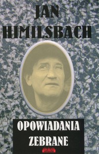 Opowiadania zebrane - Jan Himilsbach - ebook + audiobook + książka