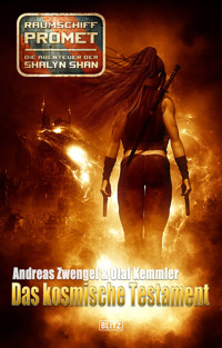Raumschiff Promet - Die Abenteuer der Shalyn Shan 13: Das kosmische Testament - Andreas Zwengel - ebook