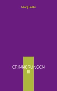 Erinnerungen - Georg Papke - ebook