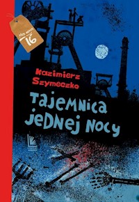 Tajemnica jednej nocy - Kazimierz Szymeczko - książka