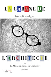 La cabane de l'architecte - Louise Doutreligne - ebook