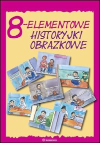 8-elementowe historyjki obrazkowe - zbiorowa praca - książka
