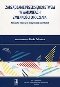 Zarządzanie przedsiębiorstwem w warunkach zmienności i otoczenia -  - książka