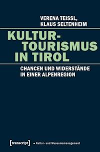 Kulturtourismus in Tirol - Verena Teissl - ebook