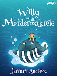 Willy und die Mördermakrele - Jeffrey Archer - ebook