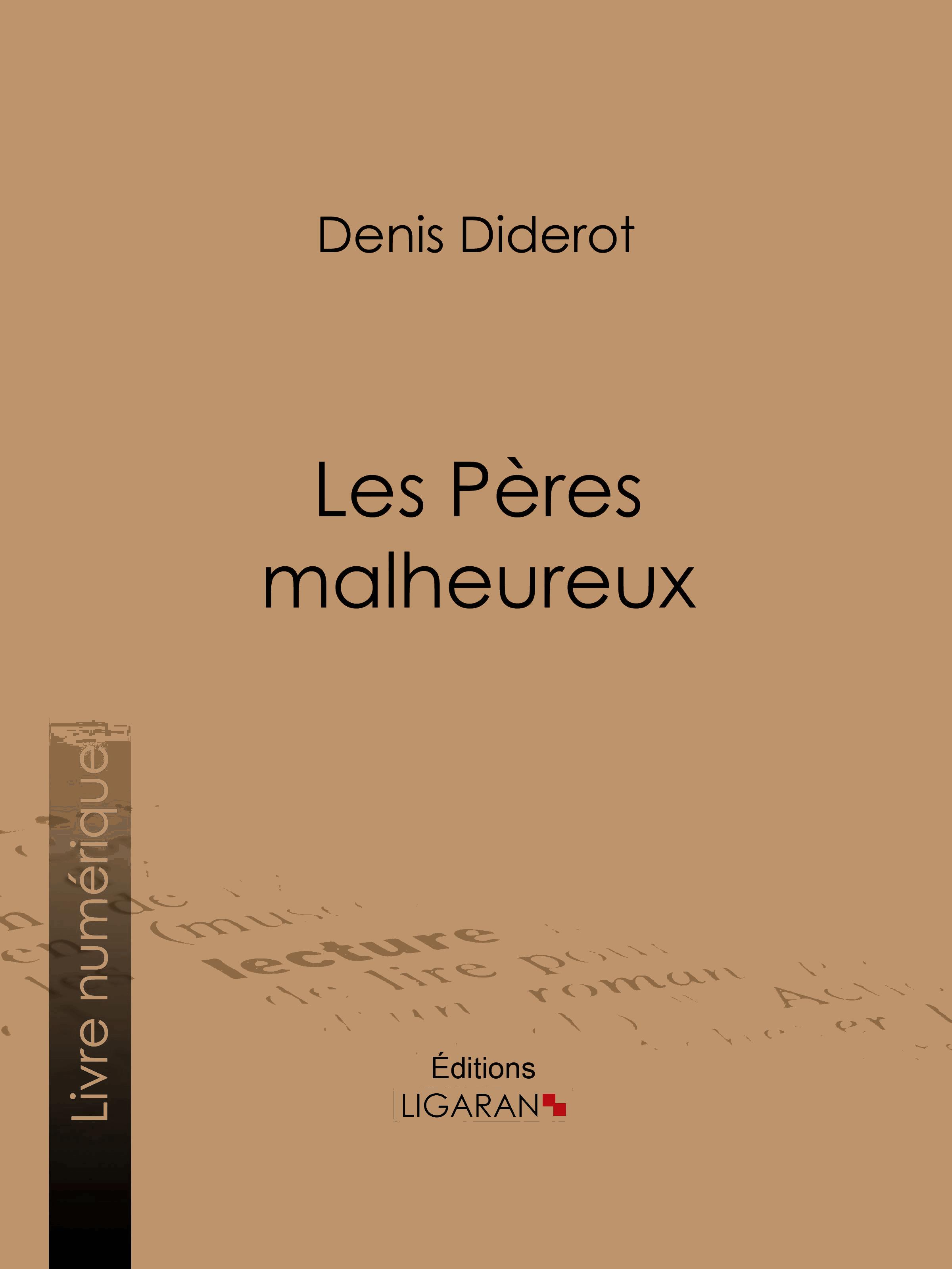 Les Pères malheureux