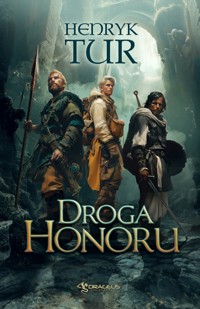 Droga Honoru - Tur Henryk - ebook