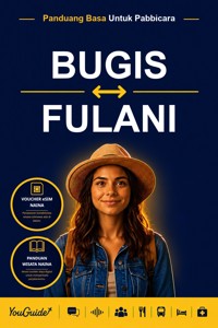 The Language Guide for Travelers - Buginese to Fulani - YouGuide - ebook