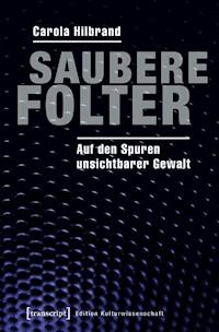 Saubere Folter - Carola Hilbrand - ebook