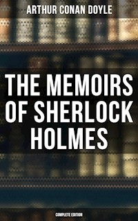 The Memoirs of Sherlock Holmes (Complete Edition) - Arthur Conan Doyle - ebook