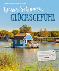 Wasser, Schippern, Glücksgefühl - Hans Zaglitsch - ebook