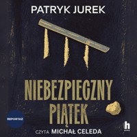Niebezpieczny piątek - Patryk Jurek - audiobook