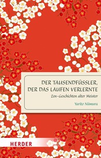 Der Tausendfüßler, der das Laufen verlernte - Yarito Niimura - ebook