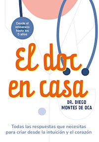 El doc en casa - Diego Montes de Oca - ebook