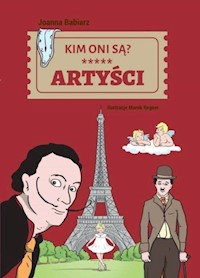 Kim oni są? Artyści - Joanna Babiarz - książka