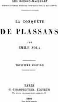 La Conquete de Plassans - Emile Zola - darmowy ebook