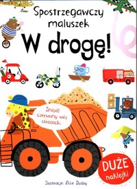 Spostrzegawczy maluszek W drogę! - Askew Amanda - książka