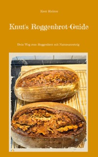Knut's Roggenbrot-Guide - Knut Richter - ebook