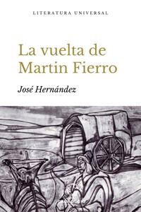 La vuelta de Martín Fierro - José Hernández - ebook