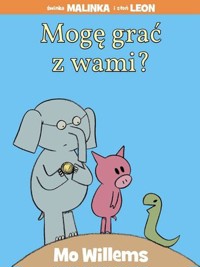 Mogę grać z wami? - Mo Willems - książka