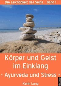 Körper und Geist im Einklang - Karin Lang - ebook