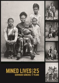 Mined lives. 25 years - Gervasio Sánchez - ebook