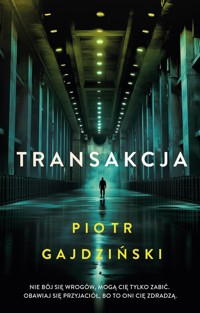 Transakcja - Piotr Gajdziński - ebook + audiobook + książka