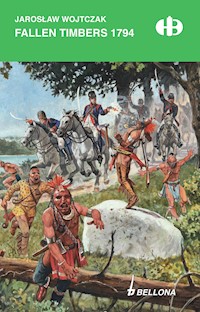 Fallen Timbers 1794 - Wojtczak Jarosław - ebook + książka