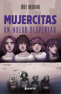Mujercitas: un nuevo despertar - Mafe Medrano - ebook