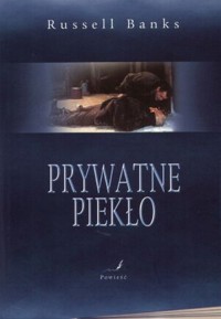 Prywatne piekło - Russell Banks - ebook