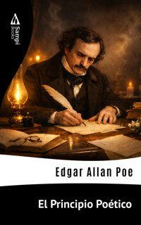 El Principio Poético - Edgar Allan Poe - ebook