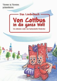 Das Liederbuch: Von Cottbus in die ganze Welt - Torsten Karow - ebook